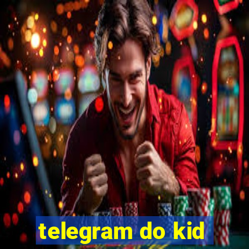 telegram do kid